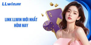 Link LLWIN Mới Nhất Hôm Nay Truy Cập Nhanh Không Gián Đoạn