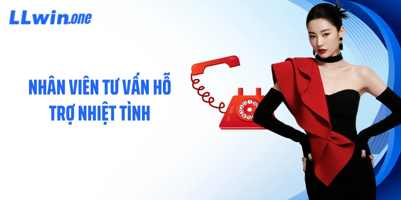 Nhân viên tư vấn hỗ trợ nhiệt tình
